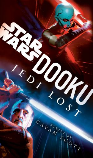 [Star Wars 01] • [Star Wars Disney Canon Novel 01] • Dooku